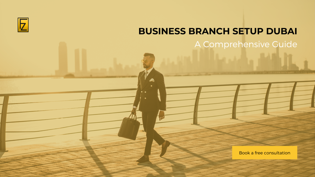 Business Branch Setup Dubai